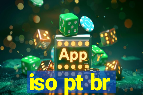 iso pt br